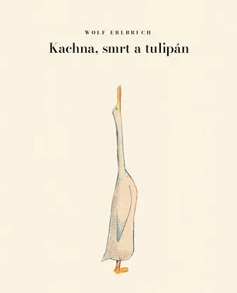 Kachna, smrt a tulipán