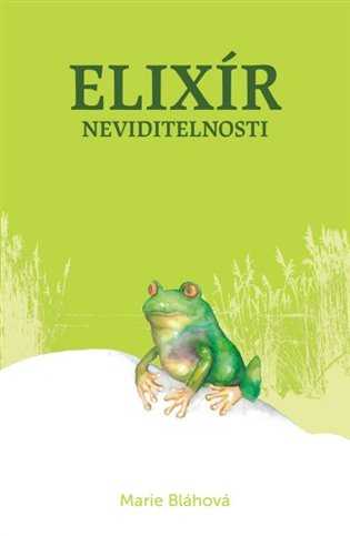 Marie Bláhová – Elixír nevidtelnosti